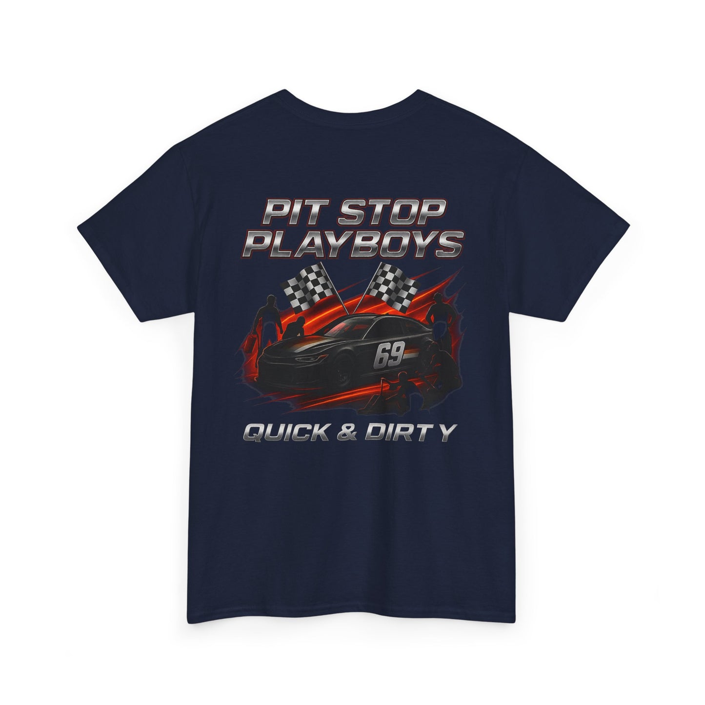 Pit Stop Playboys β Quick & Dirty Racing Tee