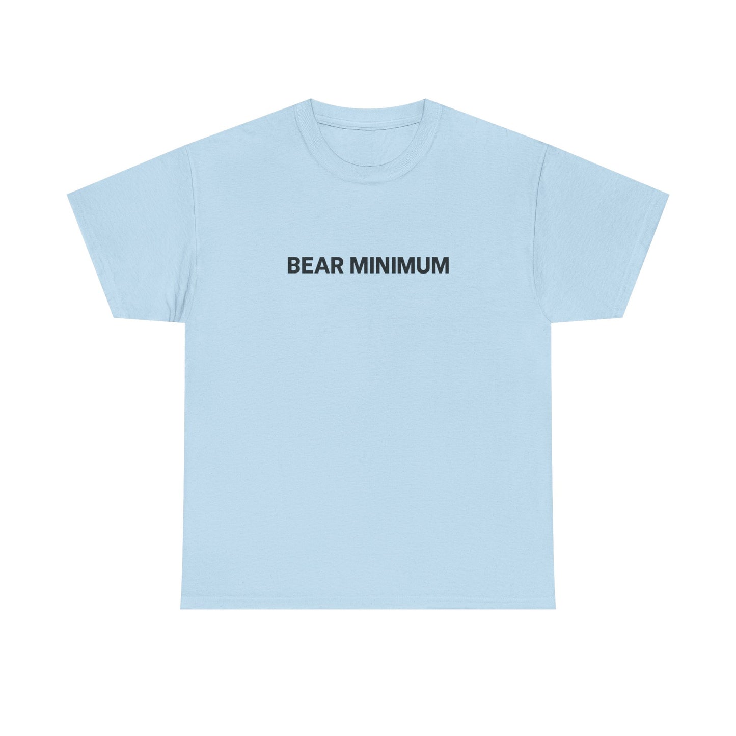 Bear Minimum Shirt