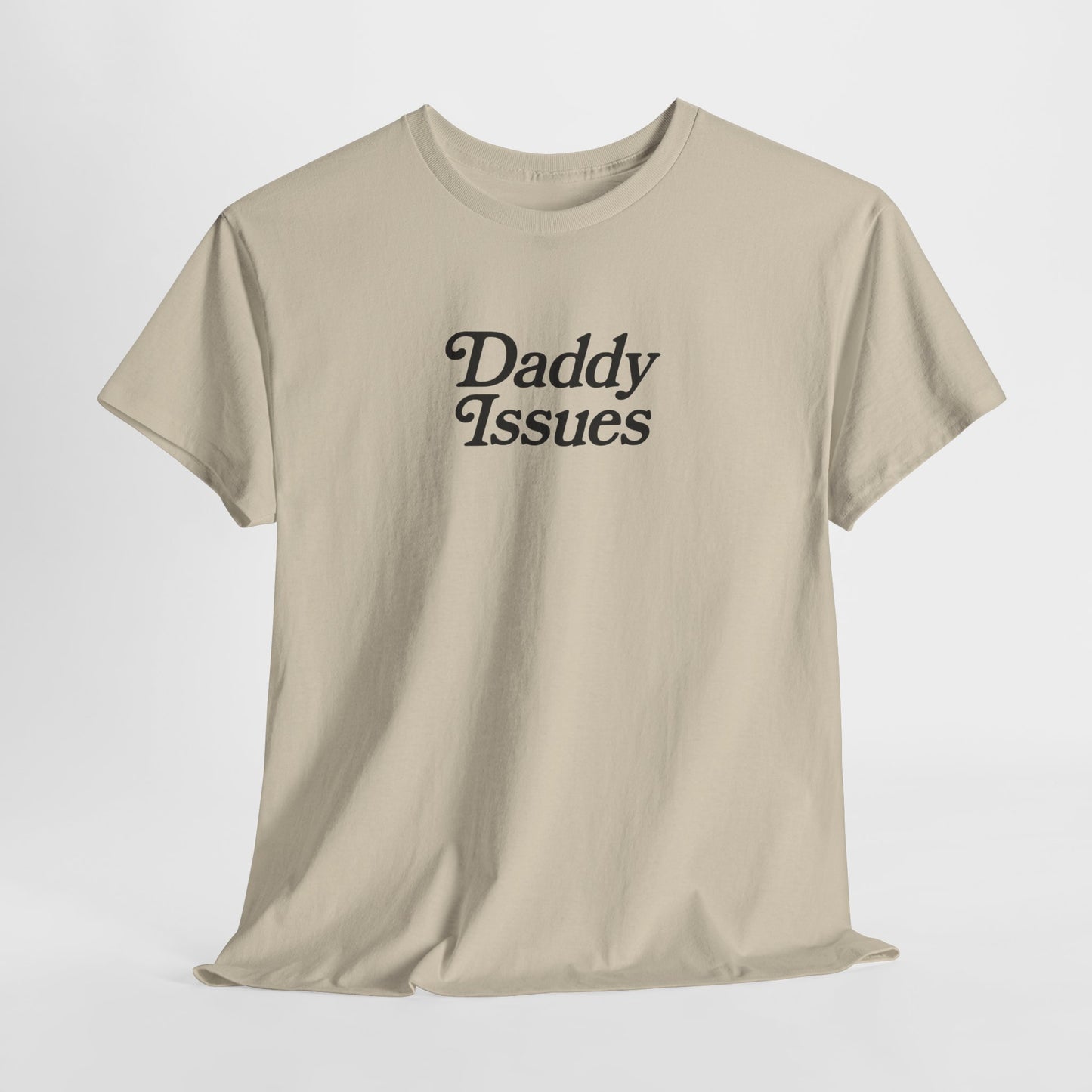 Daddy Issues Tee