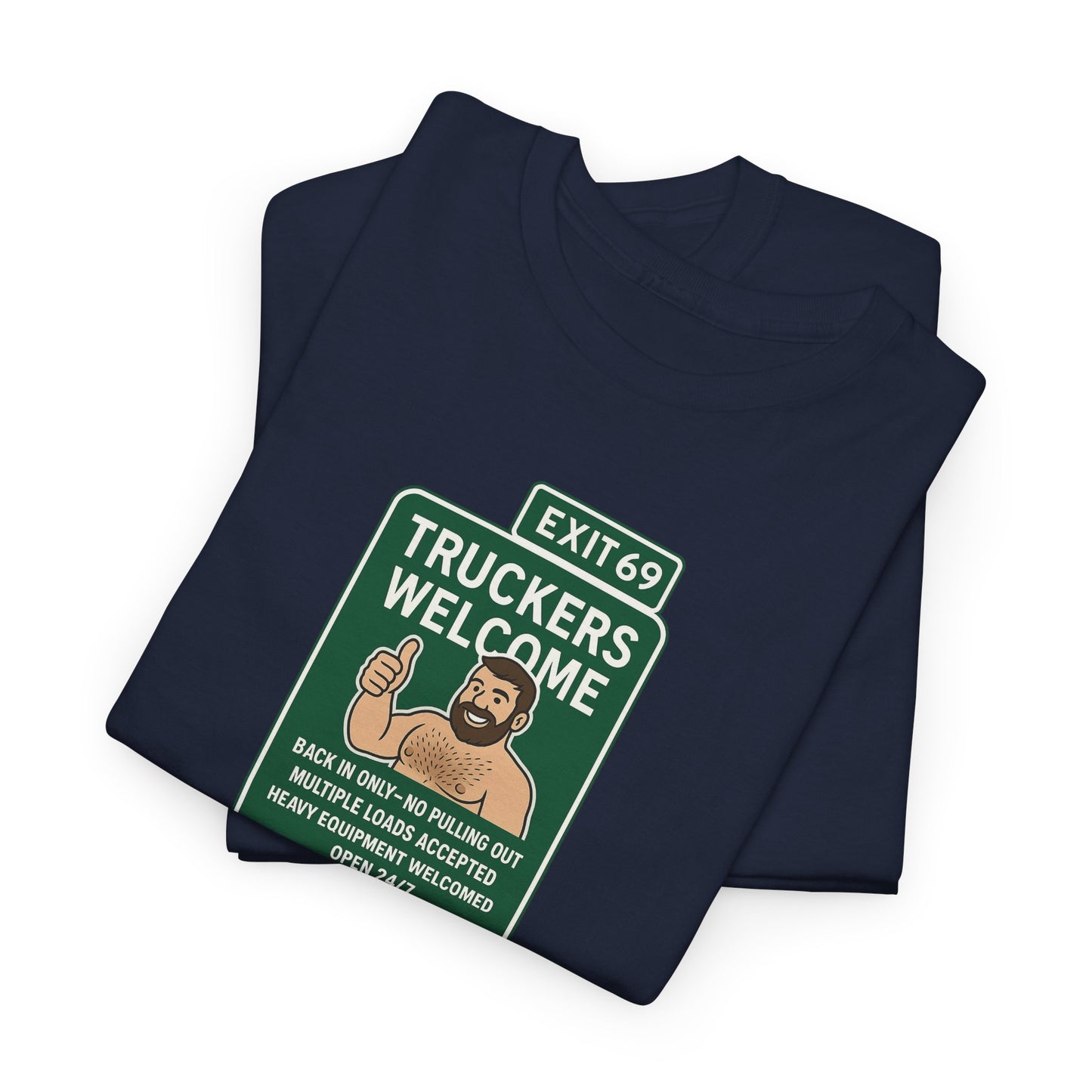Exit 69 – Truckers Welcome Tee
