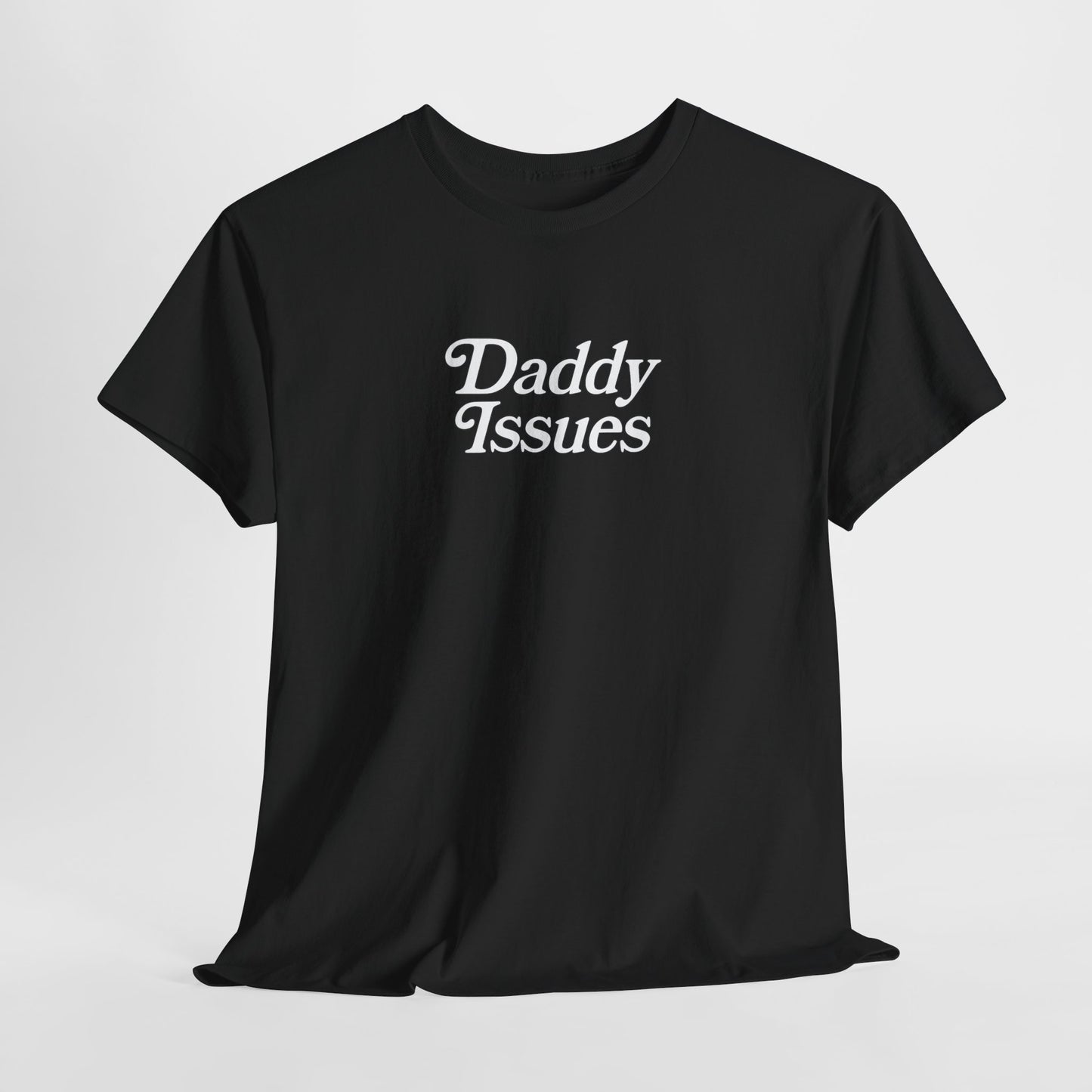 Daddy Issues Tee
