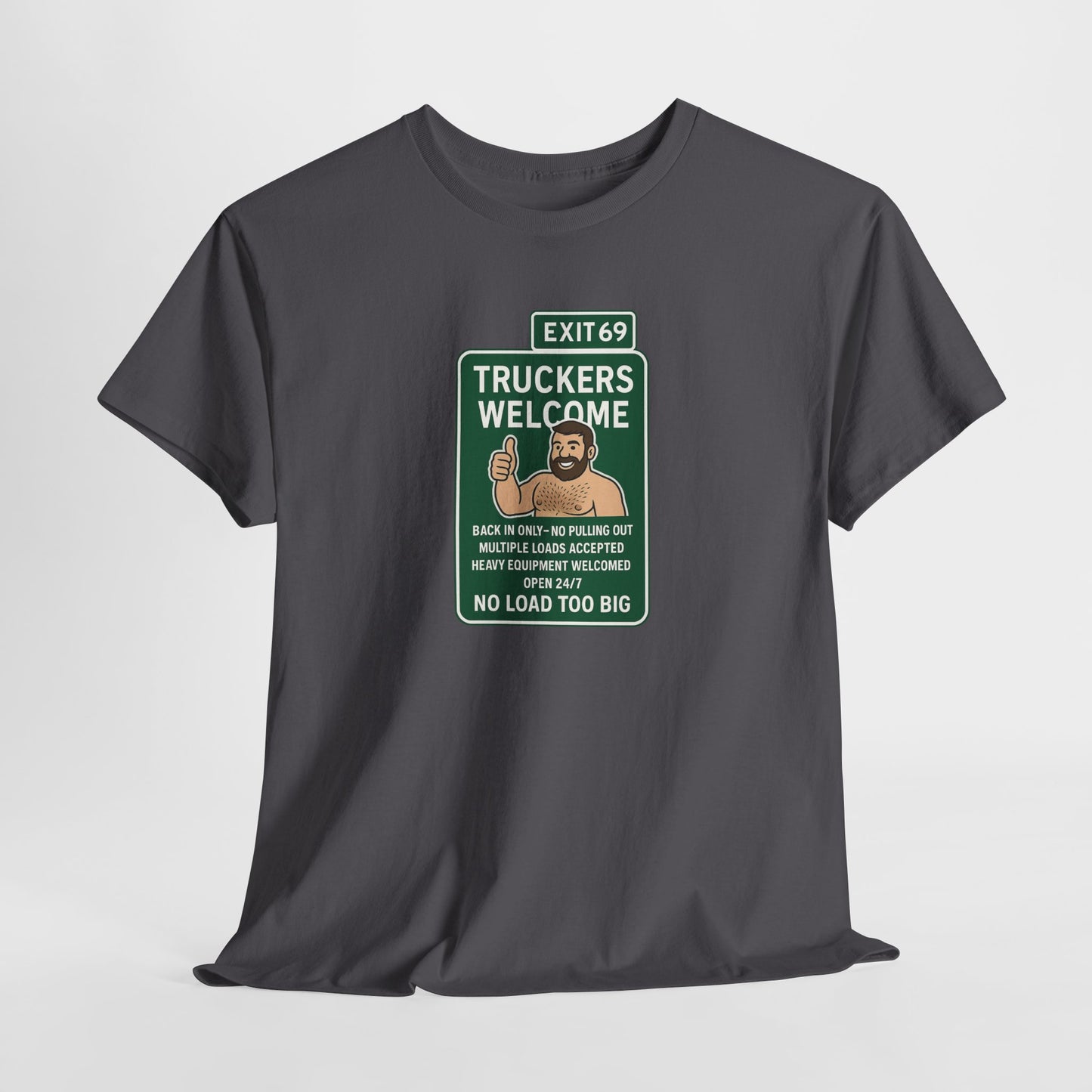 Exit 69 – Truckers Welcome Tee