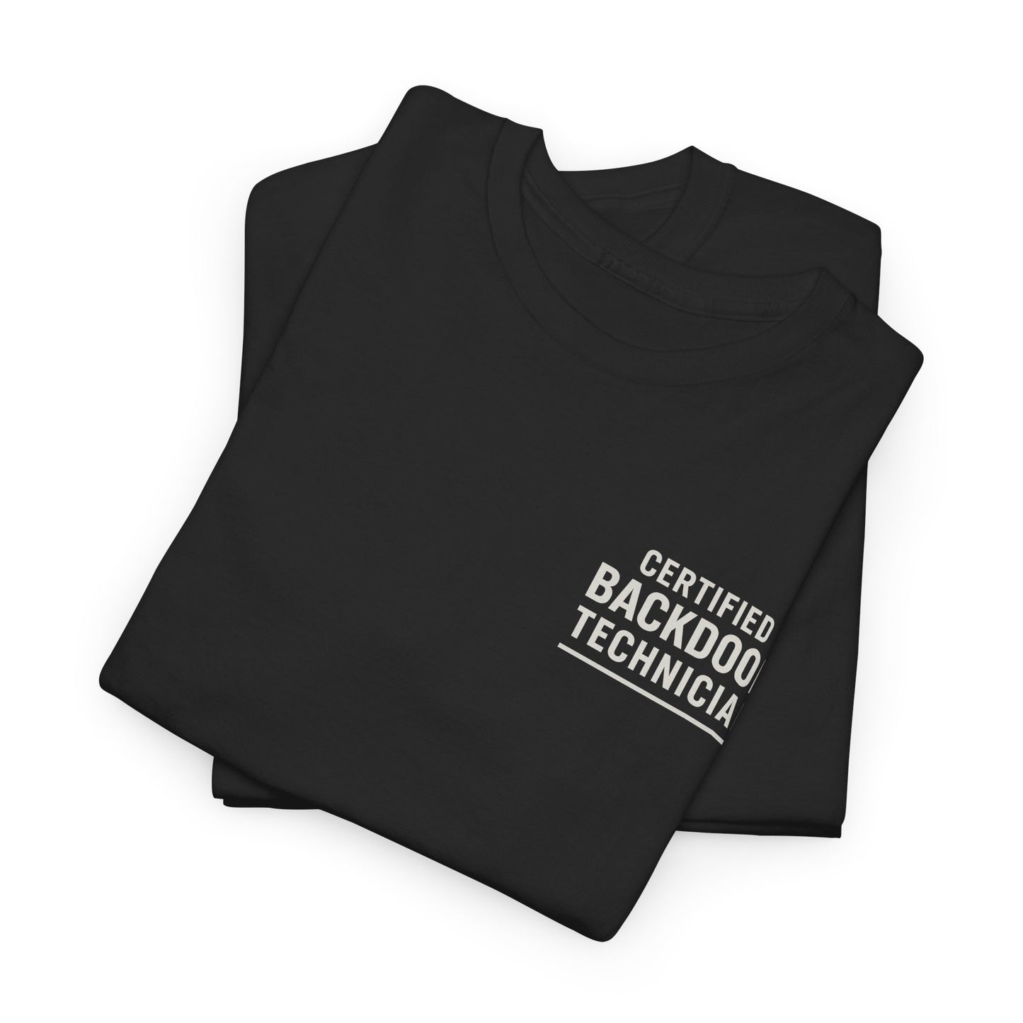 Certified Backdoor Technician Unisex Heavy Cotton Tee, Funny Tech Shirt, Gift for IT Professionals, Casual Wear, Geeky T-Shirt