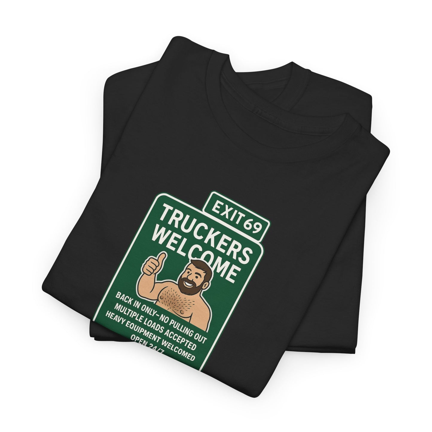Exit 69 – Truckers Welcome Tee