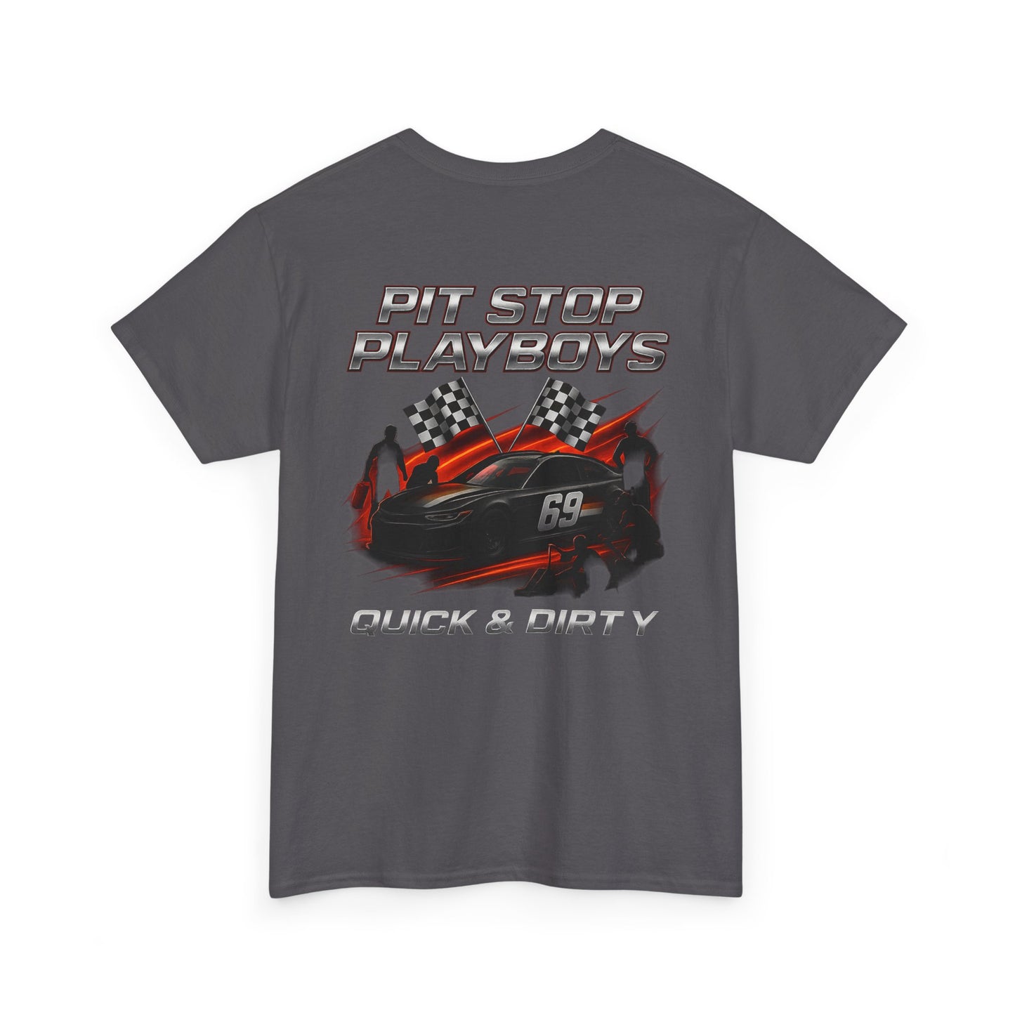 Pit Stop Playboys β Quick & Dirty Racing Tee