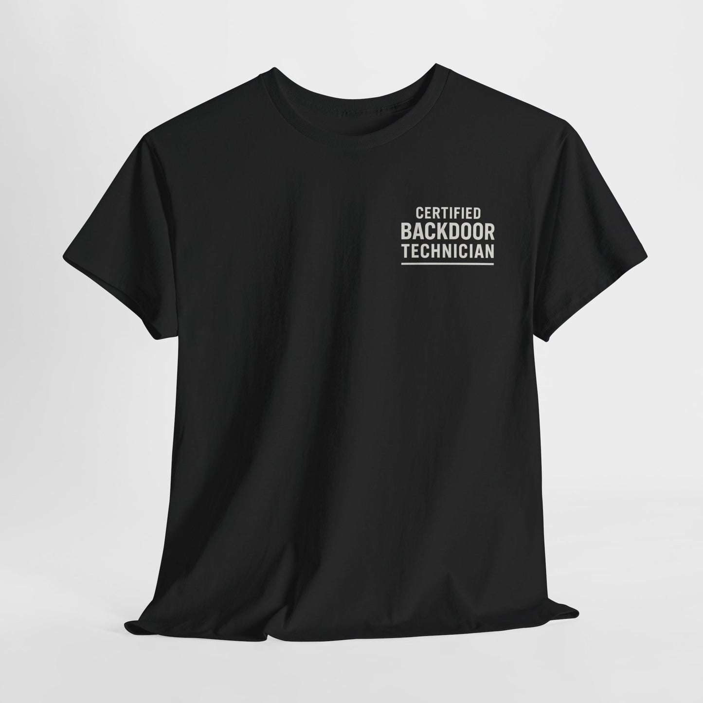 Certified Backdoor Technician Unisex Heavy Cotton Tee, Funny Tech Shirt, Gift for IT Professionals, Casual Wear, Geeky T-Shirt