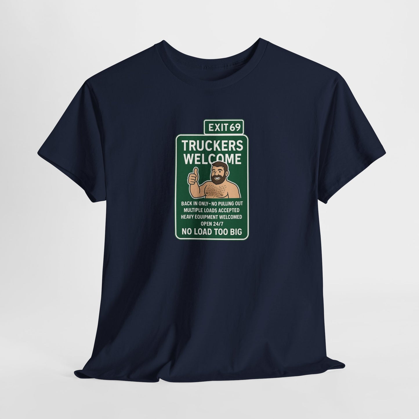 Exit 69 – Truckers Welcome Tee