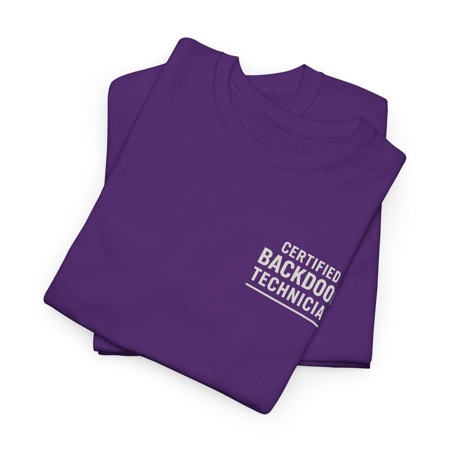 Certified Backdoor Technician Unisex Heavy Cotton Tee, Funny Tech Shirt, Gift for IT Professionals, Casual Wear, Geeky T-Shirt