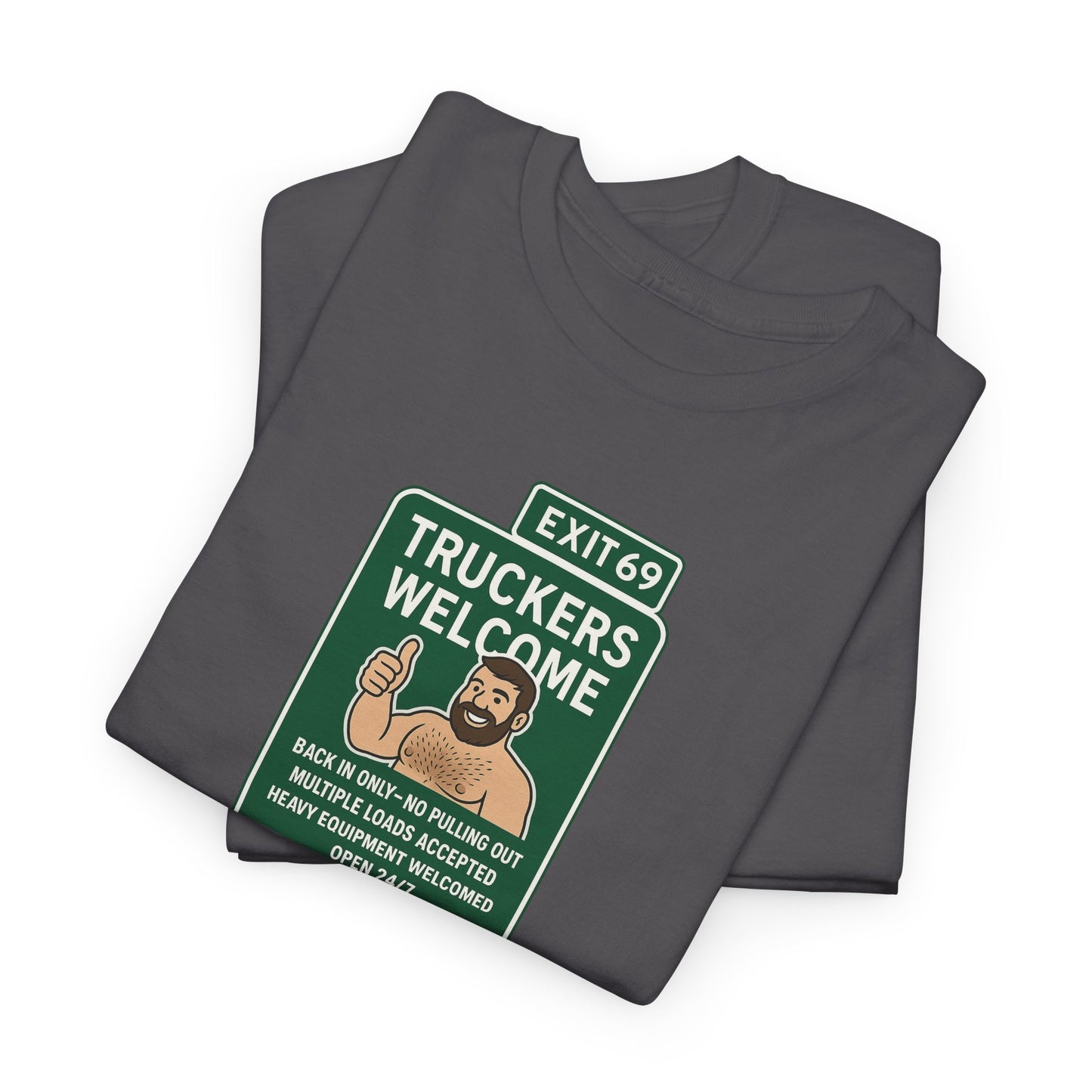 Exit 69 – Truckers Welcome Tee