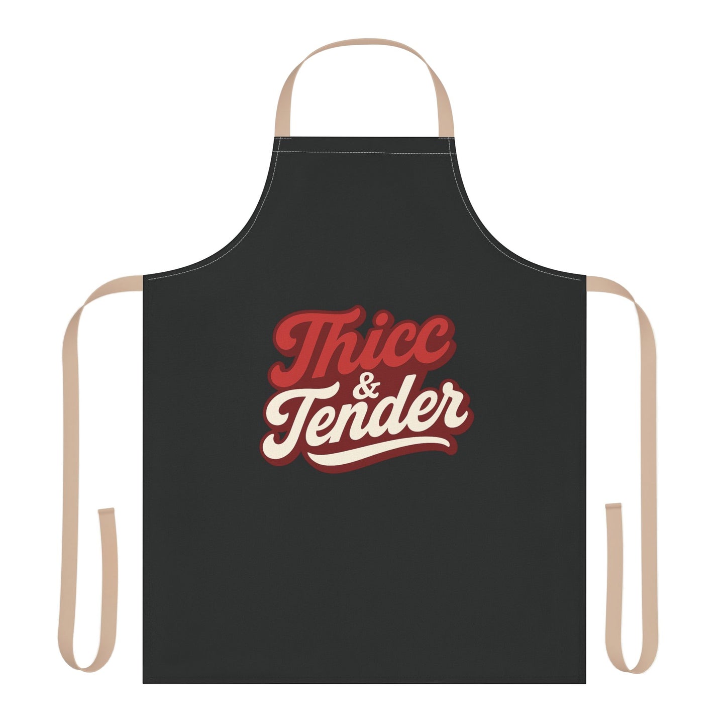 Thicc & Tender Apron