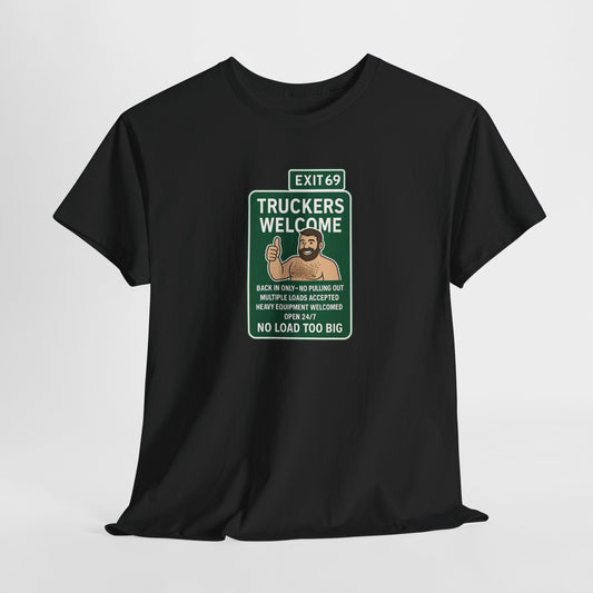 Exit 69 – Truckers Welcome Tee
