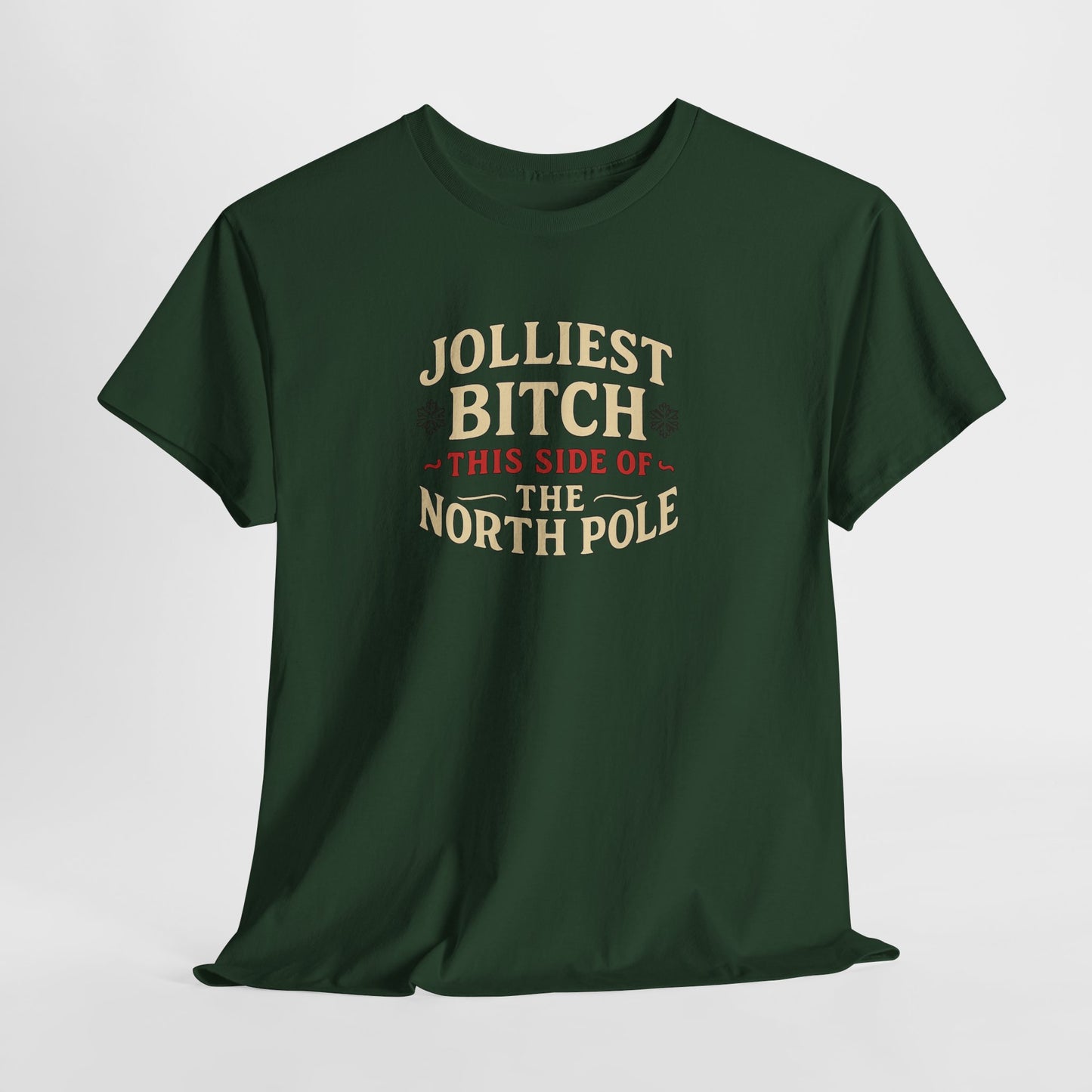 Jolliest Bitch This Side of the North Pole