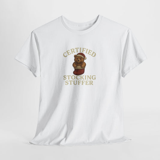Certified Stocking Stuffer T-Shirt