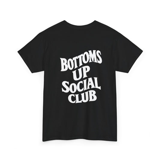 Bottoms Up Social Club T-Shirt – Funny Queer Streetwear, LGBTQ+ Pride Tee, Bear & Daddy Shirt, Gay Club Graphic Tee
