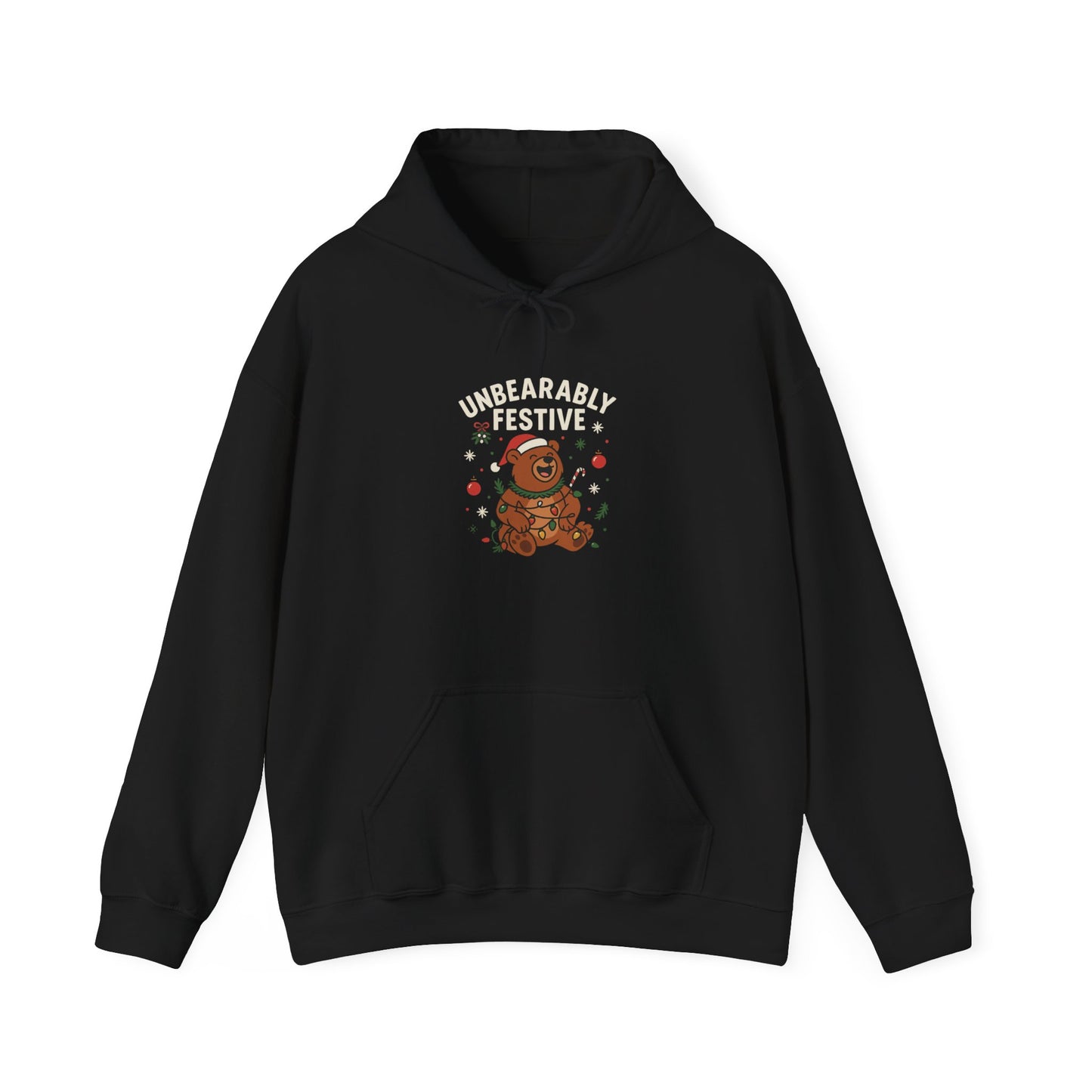 Unbearably Festive Hoodie – Holiday Cheer Edition
