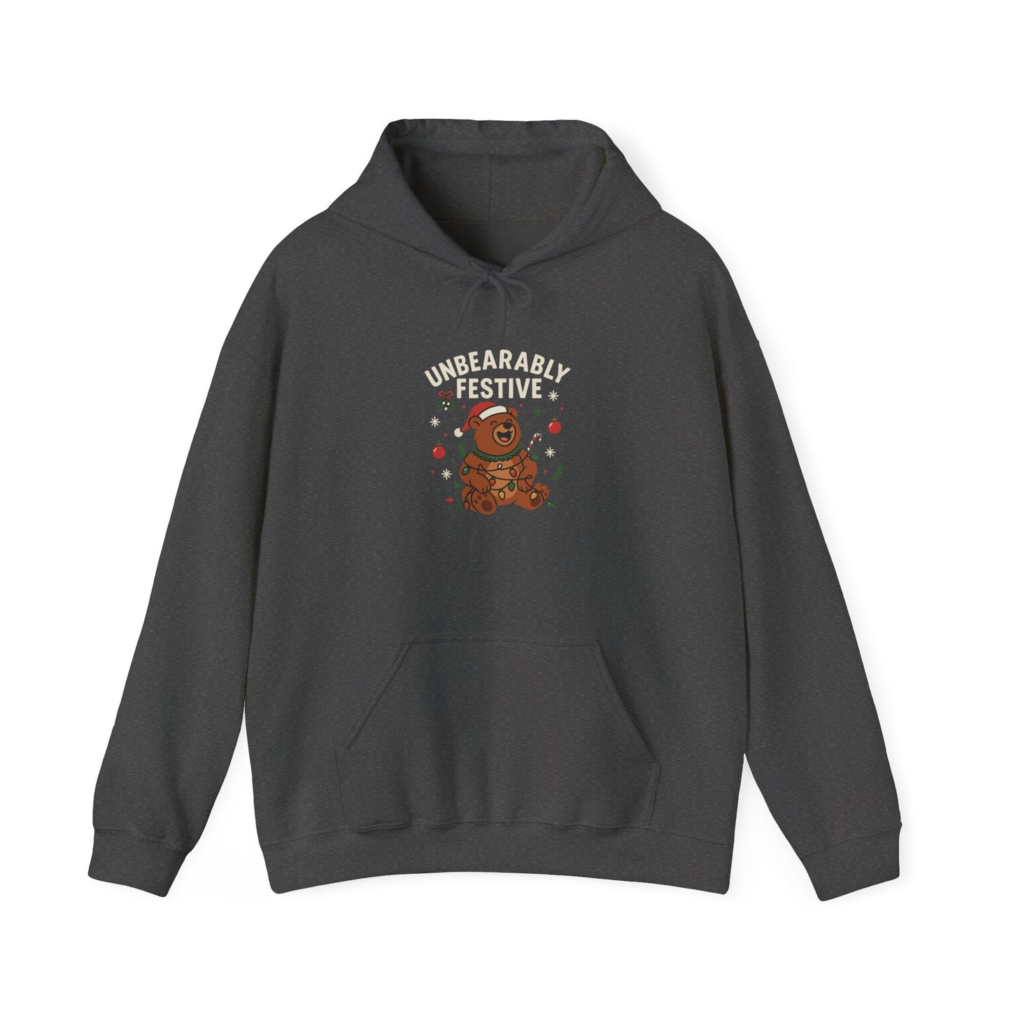 Unbearably Festive Hoodie – Holiday Cheer Edition