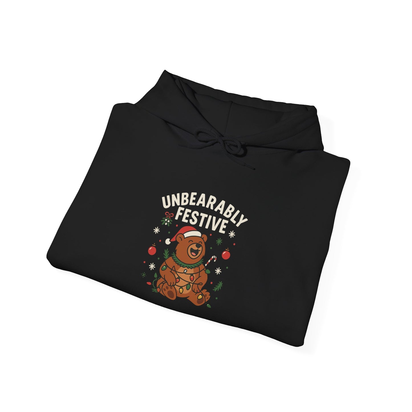 Unbearably Festive Hoodie – Holiday Cheer Edition