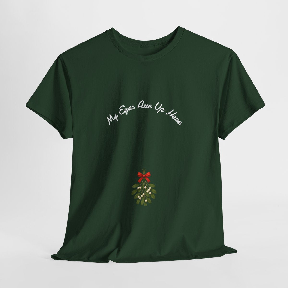 My Eyes Are Up Here Mistletoe Shirt Funny Christmas T-Shirt  Cheeky Holiday Bear Tee